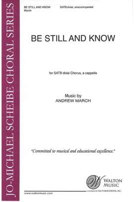 Andrew March: Be Still and Know