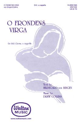 Drew Collins_Hildegard von Bingen: O Frondens Virga