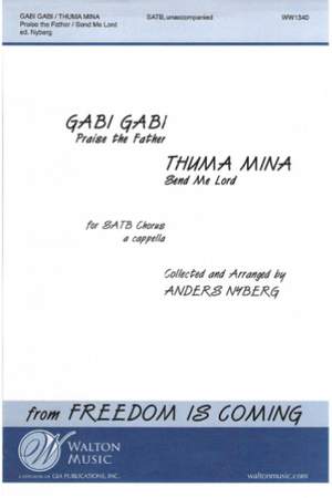 Gabi, Gabi (Praise the Father) & Thuma Mina