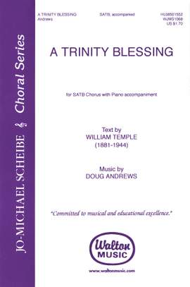 Doug Andrews: A Trinity Blessing