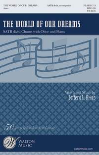 Jeffery L. Ames: The World of Our Dreams