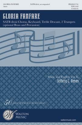 Jeffery L. Ames: Gloria Fanfare