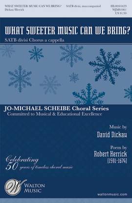 David Dickau: What Sweeter Music Can We Bring?