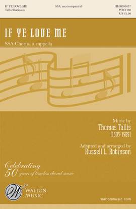 Thomas Tallis: If Ye Love Me
