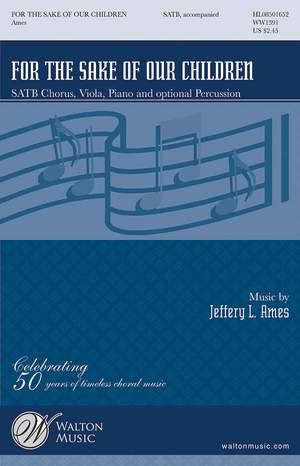 Jeffery L. Ames: For the Sake of Our Children