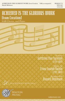 Franz Joseph Haydn: Achieved Is the Glorious Work