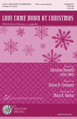 Edwin Fissinger: Love Came Down At Christmas