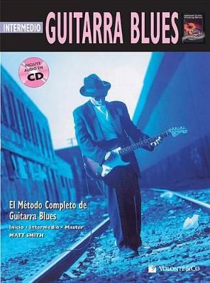Matt Smith: Guitarra Blues (Intermedio) - Método Completo