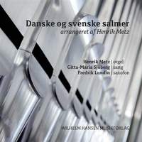 Henrik Metz: Danske og Svenske Salmer