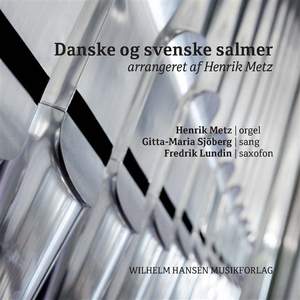Henrik Metz: Danske og Svenske Salmer