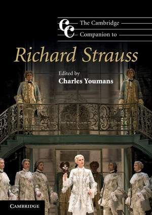 The Cambridge Companion to Richard Strauss