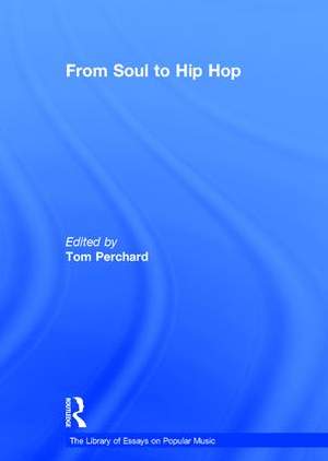From Soul to Hip Hop
