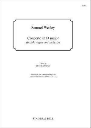Wesley, Samuel: Concerto in D major