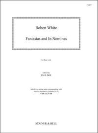 White, Robert: Fantasias and In Nomines (from MB44). Parts