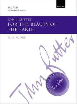 Rutter, John: For the beauty of the earth