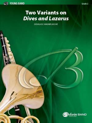 Douglas E. Wagner: Two Variants on "Dives and Lazarus"