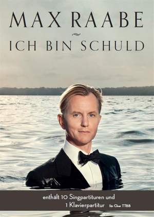 Max Raabe: Max Raabe: Ich Bin Schuld (TTBB/Piano)