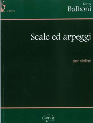 Enrico Balboni: Scale Ed Arpeggi Per Violino
