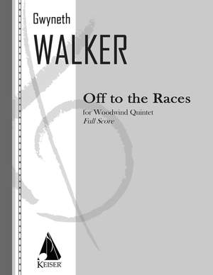 Gwyneth Walker: Off to the Races for Woodwind Quintet, Full Score