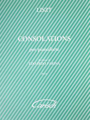Franz Liszt: Consolations Per Pianoforte