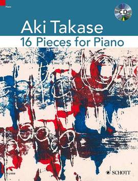 Takase, A: 16 Pieces for Piano