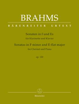 Brahms, Johannes: Sonatas in F minor and E-flat major for Clarinet and Piano op. 120