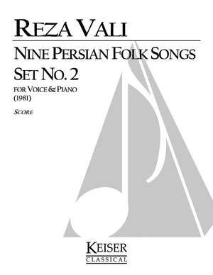 Reza Vali: Nine Persian Folk Songs: Set No. 2
