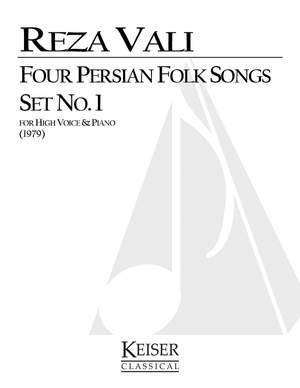 Reza Vali: Four Persian Folk Songs: Set No. 1