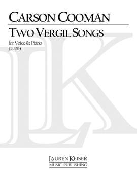 Carson Cooman: Two Vergil Songs