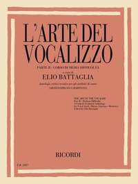Elio Battaglia: L'Arte Del Vocalizzo (Mezzosop- Baritono) Parte II