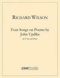 Richard Wilson: Four Songs on Poems of John Updike