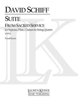 David Schiff: Suite from Sacred Service