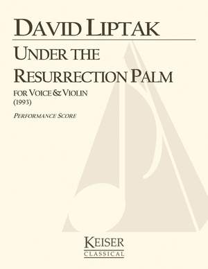 David Liptak: Under the Resurrection Palm