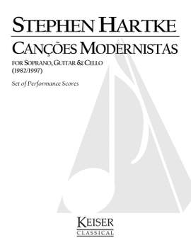 Stephen Hartke: Cancös Modernistas