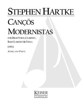 Stephen Hartke: Cancös Modernistas