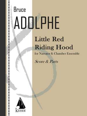 Bruce Adolphe: Little Red Riding Hood