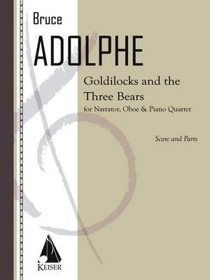 Bruce Adolphe: Goldilocks and the Three Bears