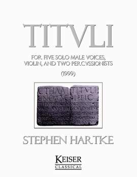 Stephen Hartke: Tituli
