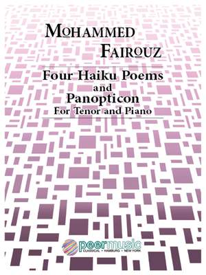 Mohammed Fairouz: Four Haiku Poems and Panopticon