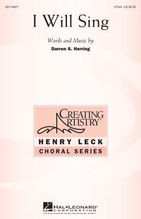 Darren S. Herring: I Will Sing