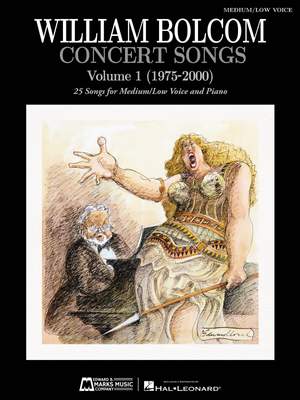 William Bolcom: Concert Songs - Volume 1 (1975-2000)