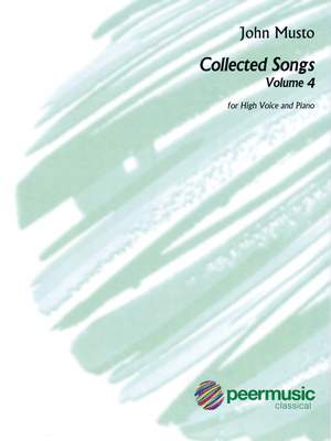John Musto: Collected Songs - Volume 4, High Voice