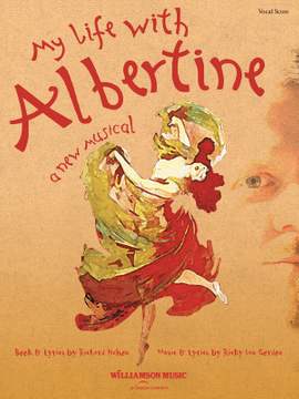 Richard Nelson_Ricky Ian Gordon: My Life with Albertine