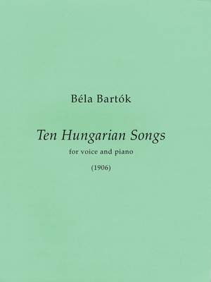 Béla Bartók: 10 Hungarian Songs