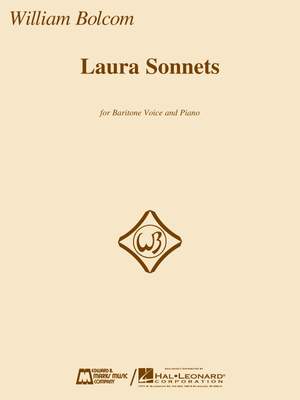 William Bolcom: Laura Sonnets