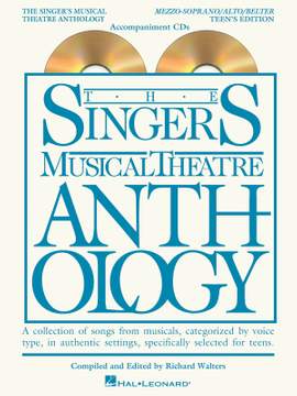 The Singer's Musical Theatre Anthology - Teen's Edition (Mezzo-Soprano/Alto/Belter)