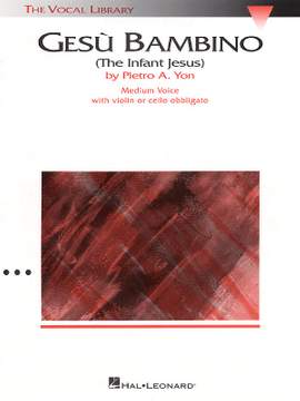Pietro Yon: Gesu Bambino - Medium Voice