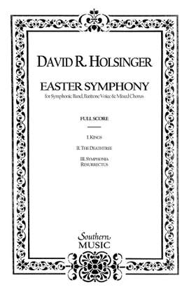 David R. Holsinger: The Easter Symphony