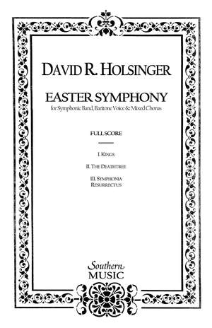 David R. Holsinger: The Easter Symphony