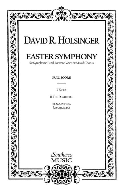 David R. Holsinger: The Easter Symphony